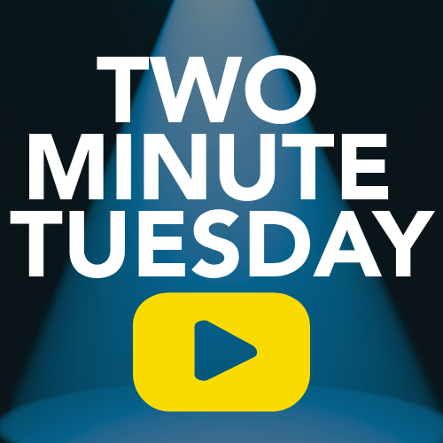 Two Minute Tuesday Thumbnail with blue spotlight and yellow play button